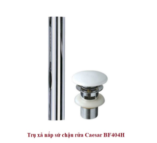 Trụ Xả Nắp Sứ Caesar BF404H