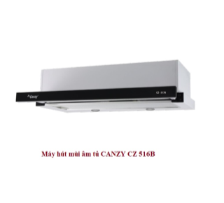 Máy hút khử mùi âm tủ CANZY CZ 516B