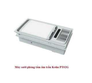 Máy sưởi phòng tắm âm trần Kohn PT02G