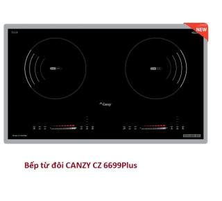 Bếp 2 từ CANZY CZ 6699Plus