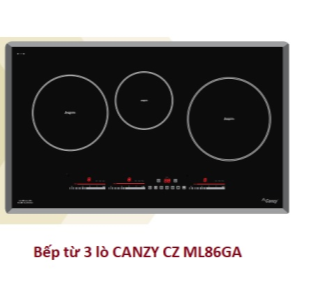 Bếp từ 3 lò CANZY CZ ML86GA
