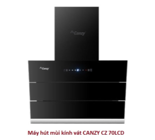Máy hút khử mùi kính vát Canzy CZ 70LCD
